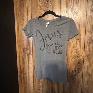 Jesus loves this hot mess shirt, size small